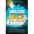 thumbnail image 1 of Pre-Owned The Official Amazing Race Travel Companion: More Than 20 Years of Roadblocks, Detours, and Real-Life Activities to Exper, (Paperback), 1 of 1