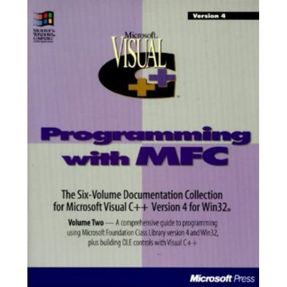 Pre-Owned Programming With Mfc: Microsoft Visual C++ : Development System for Windows 95 and Windows Nt, Version 4 (Paperback) 1556159218 9781556159213