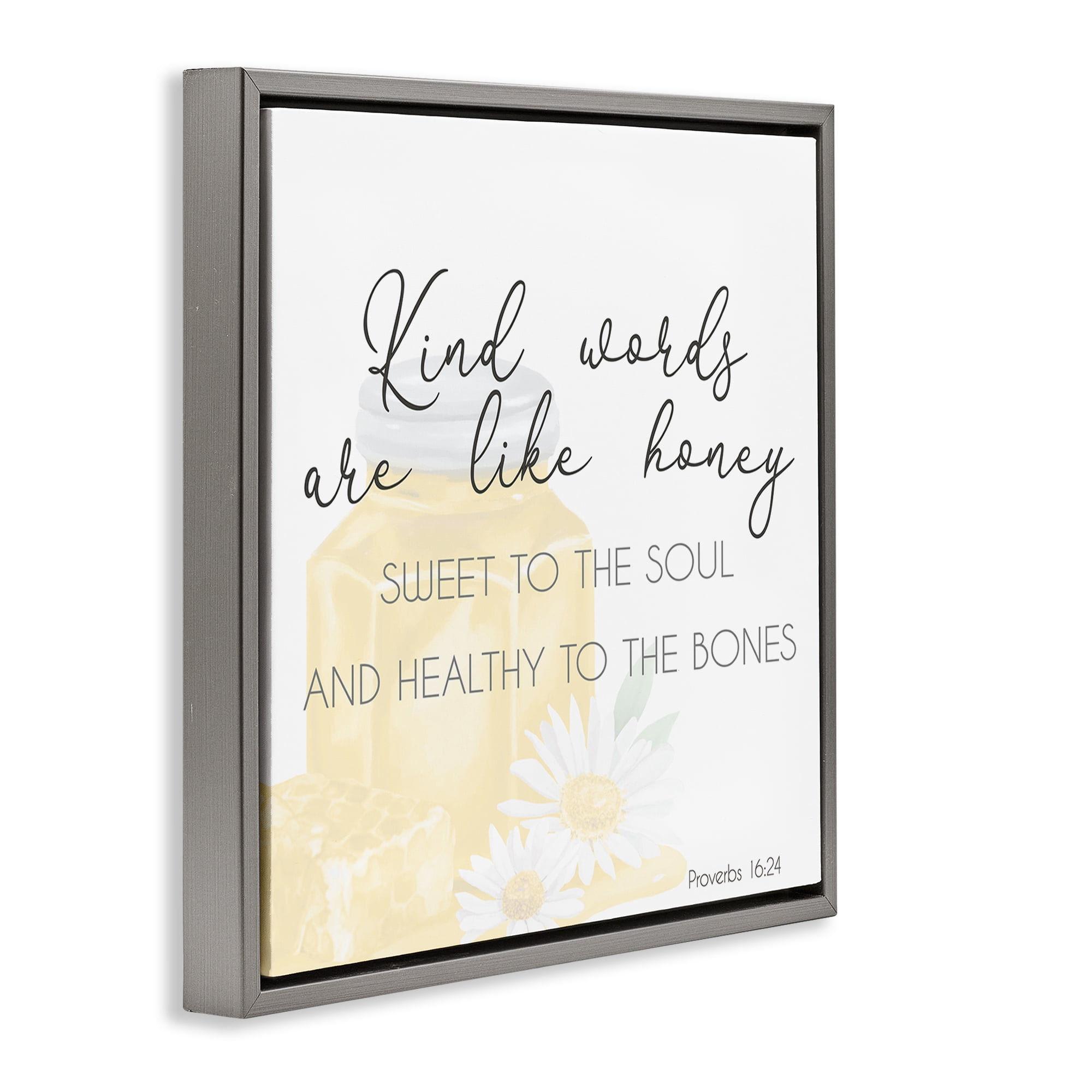 Stupell Industries Kind Words Like Honey Plants & Flowers Painting Gray Floater Framed Canvas Art Print Wall Art, 18 x 18