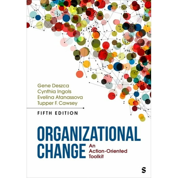 Organizational Change: An Action-Oriented Toolkit, (Paperback)