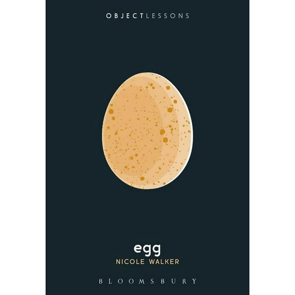 Object Lessons: Egg (Paperback)