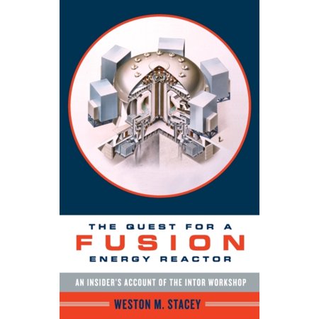 Pre-Owned The Quest for a Fusion Energy Reactor : An Insider's Account of the INTOR Workshop (Hardcover) 9780199733842