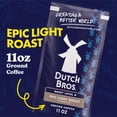 thumbnail image 2 of Dutch Bros® Epic Light Roast, Ground Coffee, Bagged 11oz, 2 of 7