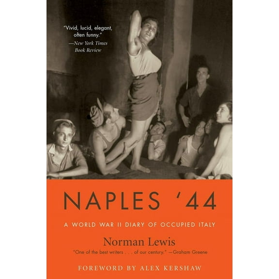 Naples '44: A World War II Diary of Occupied Italy, (Paperback)