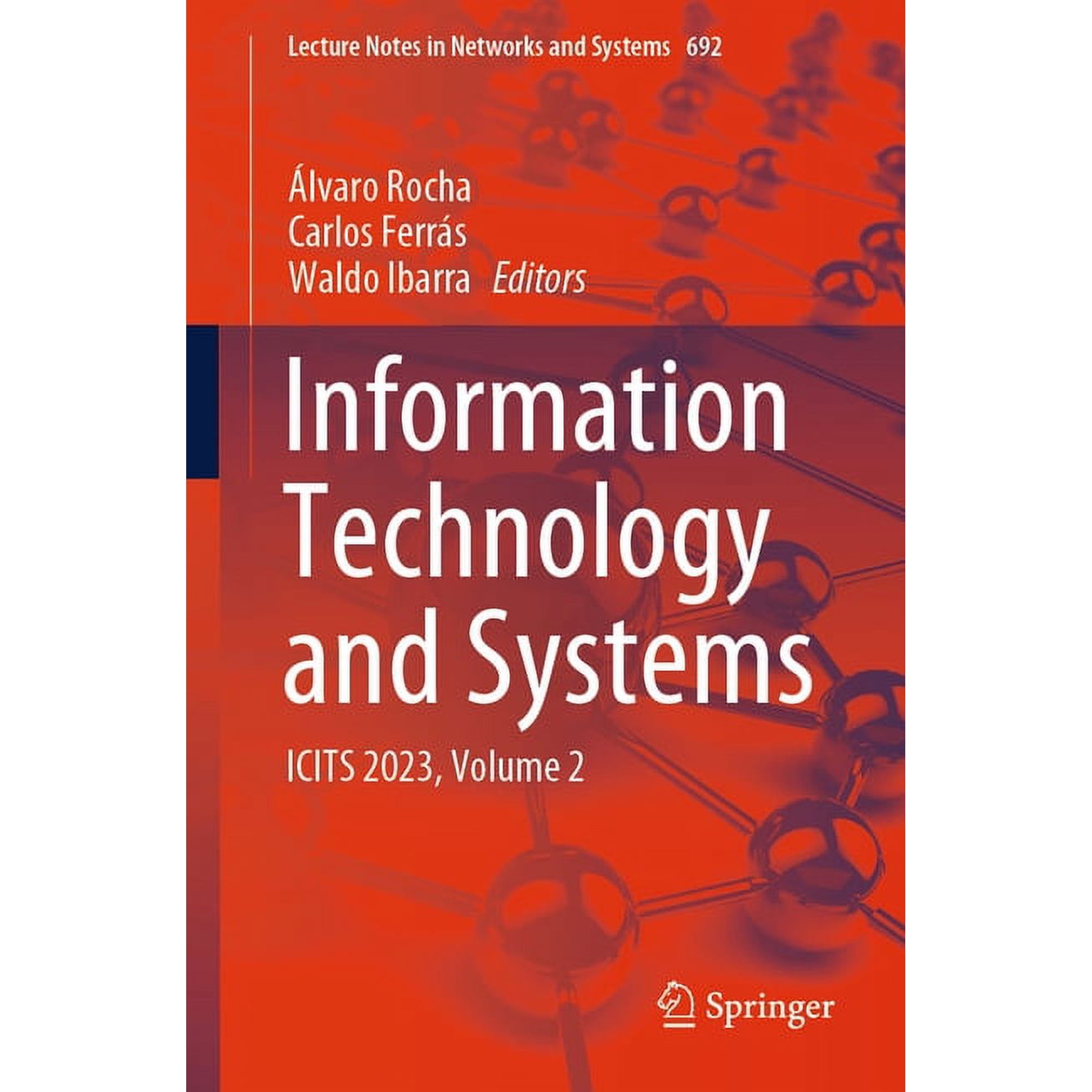 Lecture Notes in Networks and Systems Information Technology and Systems: Icits 2023 Volume 2 Book 692 (Paperback)