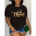 thumbnail image 1 of [Cozy Comfort] Women's Plus Size "Chosen" Graphic T-Shirt - Casual Black with Golden Cursive Print, Short Sleeve, Crew Neck, Soft, Relaxed Fit, Ideal for Spring & Summer, Plus Size Blouses, 1 of 7