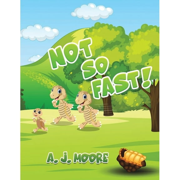 Not So Fast!, (Paperback)
