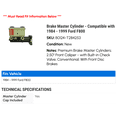 thumbnail image 2 of Brake Master Cylinder - Compatible with 1984 - 1999 Ford F800 1985 1986 1987 1988 1989 1990 1991 1992 1993 1994 1995 1996 1997 1998, 2 of 2