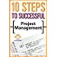 thumbnail image 1 of 10 Steps to Successful Project Management, 1 of 2