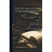 The Life and Letters of Benjamin Jowett, M.A. (Hardcover)