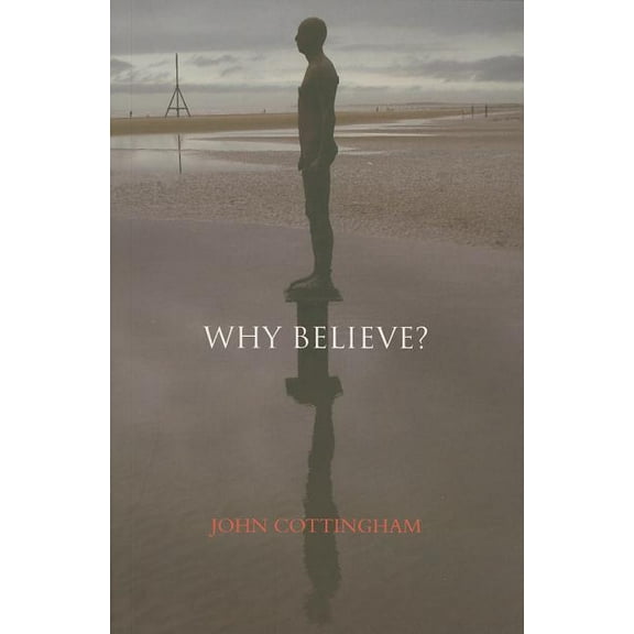 Why Believe?, (Paperback)
