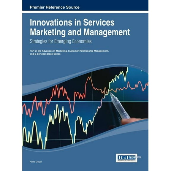 Innovations in Services Marketing and Management: Strategies for Emerging Economies (Hardcover)