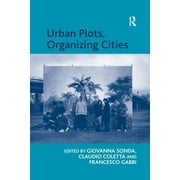 Urban Plots, Organizing Cities (Paperback)