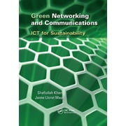Green Networking and Communications: ICT for Sustainability (Paperback)