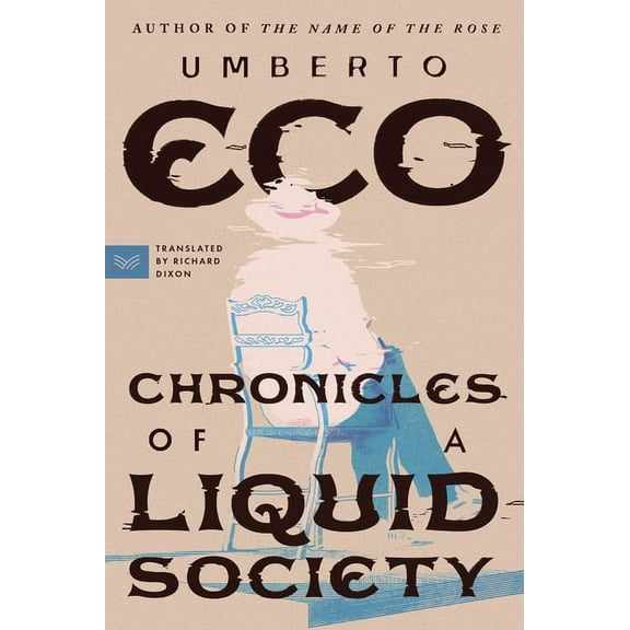 Chronicles of a Liquid Society, (Paperback)