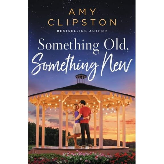 Pre-Owned Something Old, Something New: A Sweet Contemporary Romance (Paperback) 0785252967 9780785252962