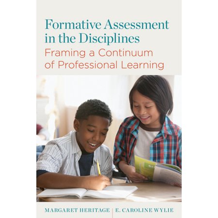 Pre-Owned Formative Assessment in the Disciplines: Framing a Continuum of Professional Learning (Paperback) 1682534669 9781682534663