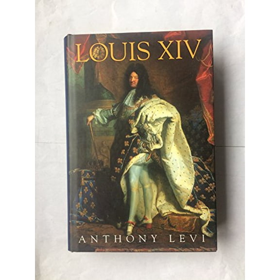 Pre-Owned Louis XIV (Hardcover) 0786713097 9780786713097