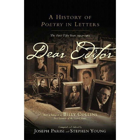 Dear Editor: A History of Poetry in Letters, (Hardcover)