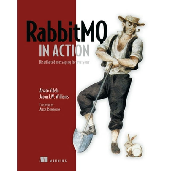 Pre-Owned Rabbitmq in Action: Distributed Messaging for Everyone (Paperback) 1935182978 9781935182979