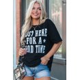 thumbnail image 4 of Women's Black 'Just Here For A Good Time' Graphic Round Neck T-Shirt, 4 of 10