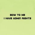 thumbnail image 3 of CafePress - Admin Rights Infant T Shirt - Infant T-Shirt, 3 of 4