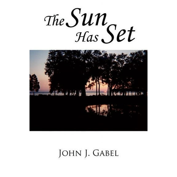 The Sun Has Set, (Paperback)