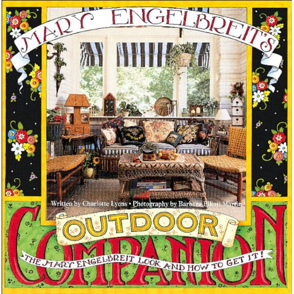 Pre-Owned Mary Engelbreit's Outdoor Companion: The Mary Engelbreit Look and How to Get It (Mary Engelbreit's Companion), 9780836210859, 0836210859, Hardcover,
