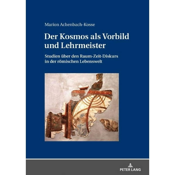 Der Kosmos als Vorbild und Lehrmeister (Hardcover)
