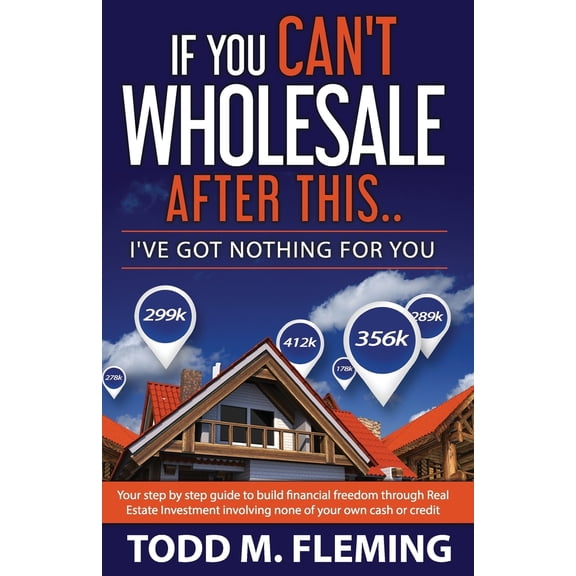 Pre-Owned If You Can't Wholesale After This: I've Got Nothing For You... (Paperback) 1979137641 9781979137645