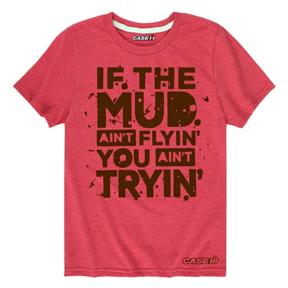 If The Mud Ain't Flyin' You Ain't Tryin' Case IH Youth Red Short Sleeve T-shirt