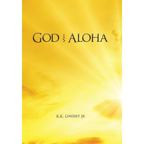 God Is Aloha, (Hardcover)