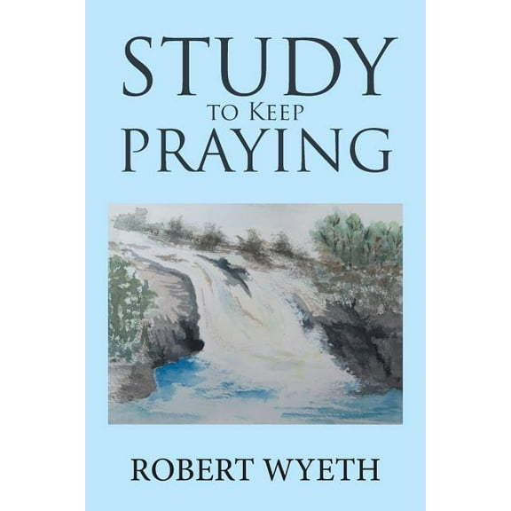 Study to Keep Praying