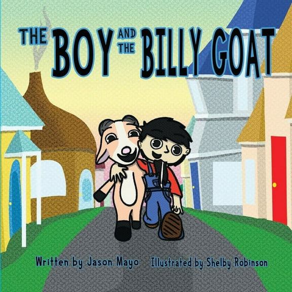The Boy And The Billy Goat (Paperback)
