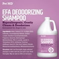 thumbnail image 6 of Pet MD EFA Deodorizing Shampoo for Dogs & Cats - Hypoallergenic, Vanilla Scent, 1 Gallon Bottle, 6 of 6