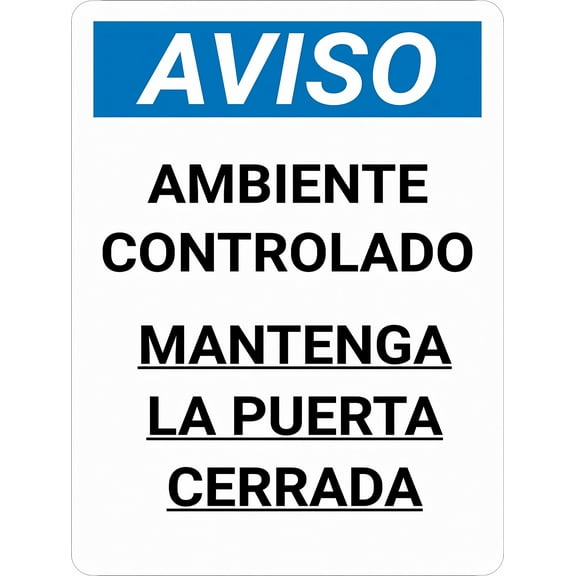 Aviso - Ambiente Controlado Mantenga la Puerta Cerrada Vertical 8"x12" Metal Sign, Spanish Sign, Danger Warning Sign, Man Cave Yard Indoor Outdoor Wall Sign