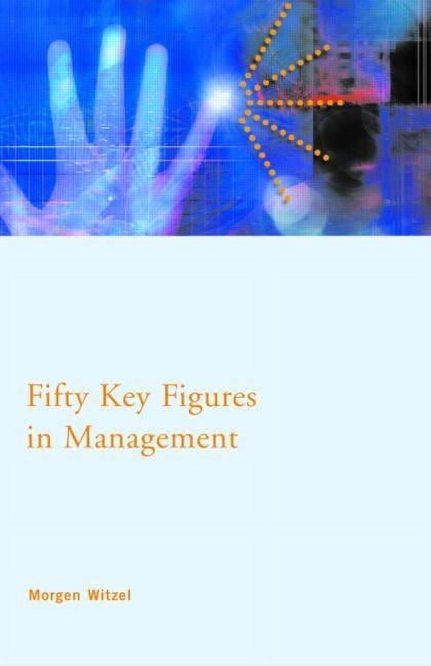 Routledge Key Guides Fifty Key Figures in Management, (Paperback)