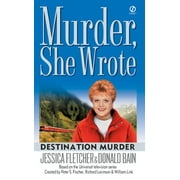 Murder, She Wrote: Murder, She Wrote: Destination Murder (Series #20) (Paperback)