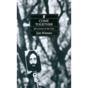 Pre-Owned Come Together: John Lennon in His Time (Paperback) 0571135765 9780571135769