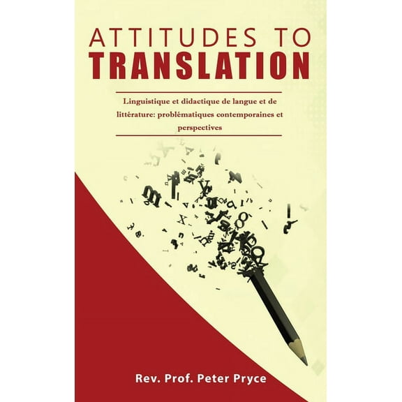 Attitudes to Translation, (Hardcover)