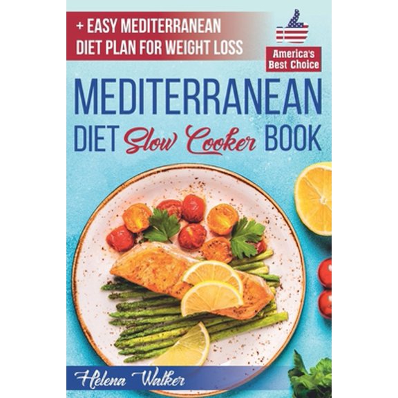 Pre-Owned Mediterranean Diet Slow Cooker Book: Crock Pot Diet Cookbook with the Best Mediterranean Recipes for Beginners. (+ Healthy and Easy 7-Days Mediterrane (Paperback) 109052434X 9781090524348