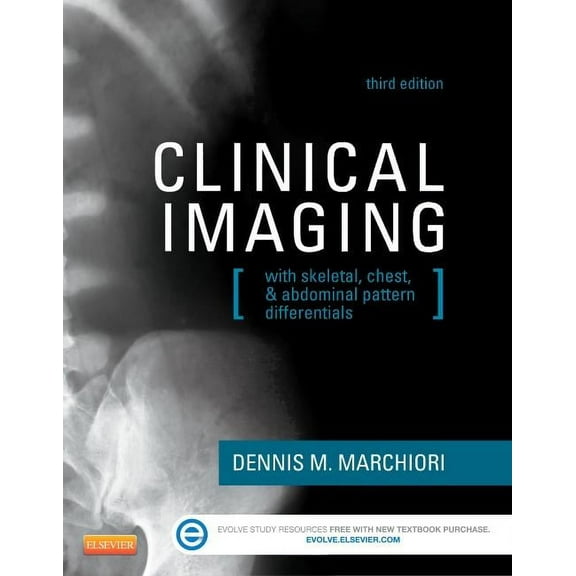 Clinical Imaging: With Skeletal, Chest, & Abdominal Pattern Differentials, (Hardcover)