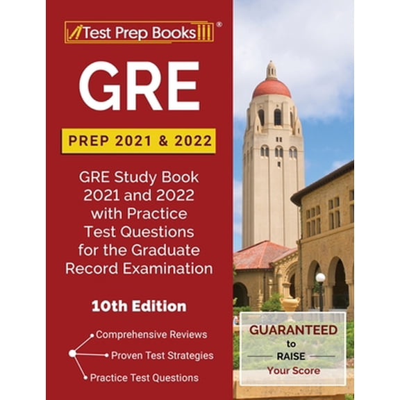 Pre-Owned GRE Prep 2021 and 2022: GRE Study Book 2021 and 2022 with Practice Test Questions for the Graduate Record Examination [10th Edition] (Paperback) 162845900X 9781628459005