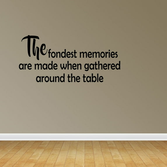 Empresal The Fondest Memories Are Made When Gathered Around The Table Vinyl Wall Decal Quote Sticker Home Decor Black 28"Hx13"W JP587