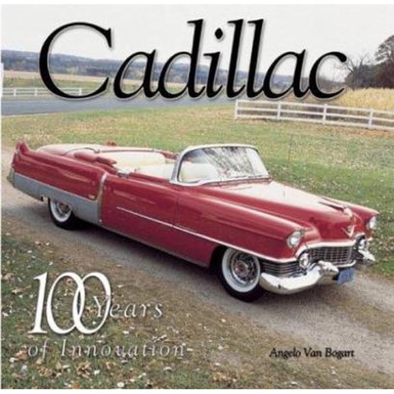 Pre-Owned Cadillac: 100 Years of Innovation (Hardcover) 0873496906 9780873496902