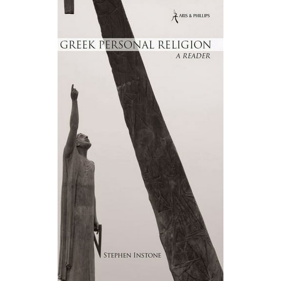 Aris & Phillips Classical Texts Greek Personal Religion: A Reader, (Paperback)