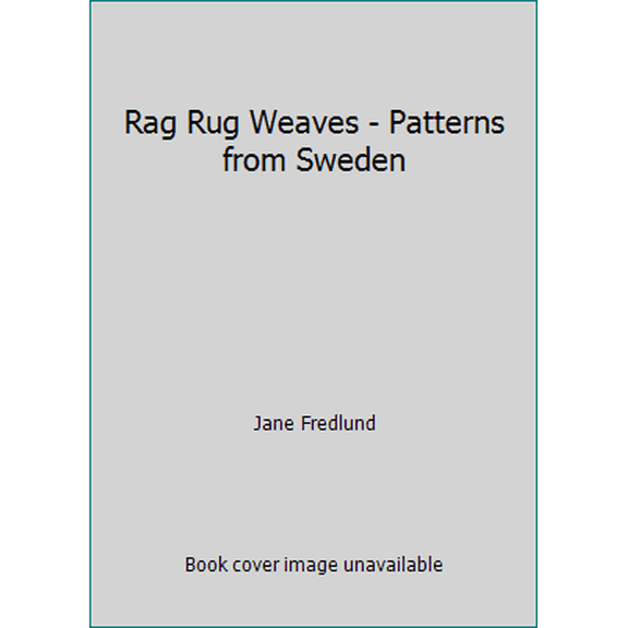 Pre-Owned Rag Rug Weaves - Patterns from Sweden (Paperback) 9136024155 9789136024159