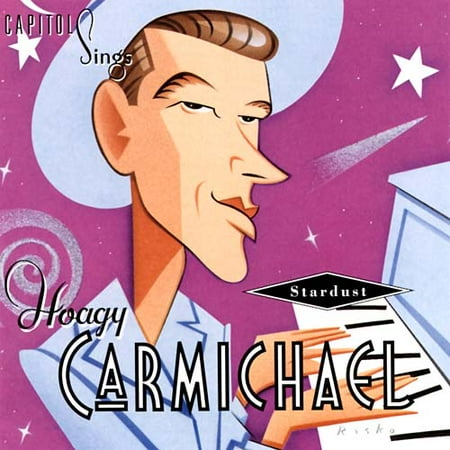 Stardust: Capitol Sings Hoagy Carmichael
