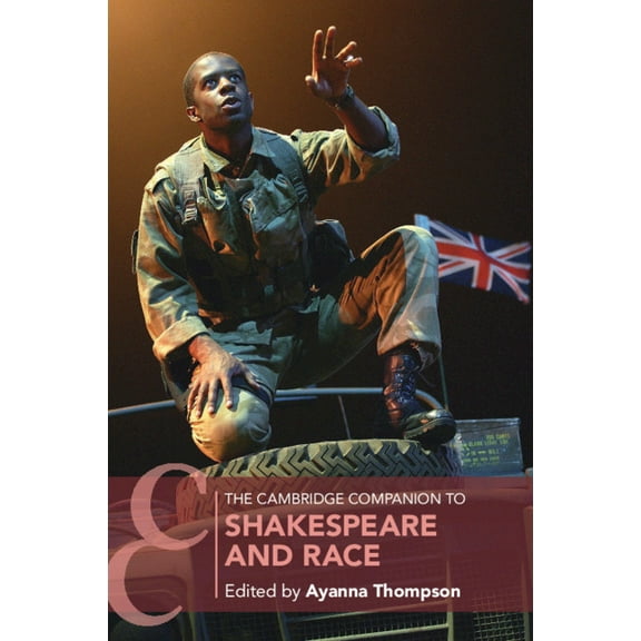 Cambridge Companions to Literature The Cambridge Companion to Shakespeare and Race, (Hardcover)
