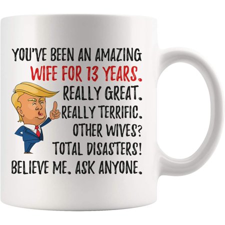

Funny Amazing Wife For 13 Years Coffee Mug 13th Anniversary Wifes 13th Anniversary Mug 13 Years Together With My Wifey (11 oz)